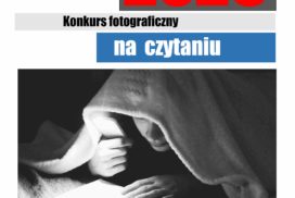 KONKURSU FOTOGRAFICZNEGO „Przyłapani na czytaniu”